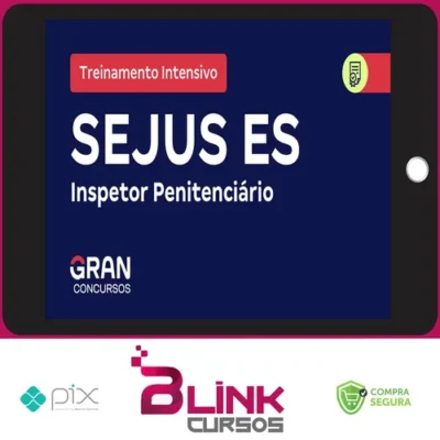 SEJUS ES Secretaria de Estado da Justiça do Espírito Santo: Inspetor Penitenciário + Treinamento Intensivo (Pós-Edital) - Gran Cursos