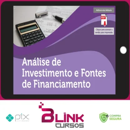 Análise de Investimentos e Fontes de Financiamento - Universidade Pitágoras Unopar