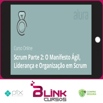 Scrum II Organizando e Iniciando - Alura