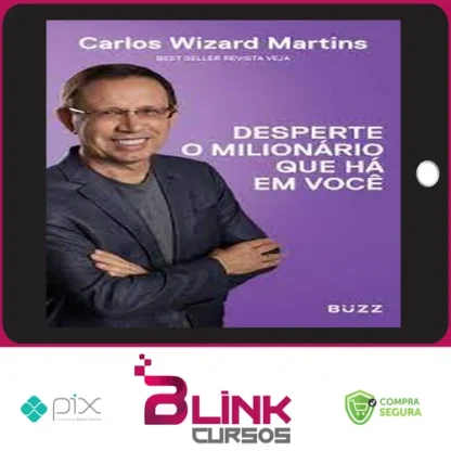Desperte o Milionário que Há em Voce - Carlos Wizard Martins