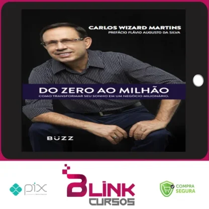 Do Zero Ao Milhão - Carlos Wizard