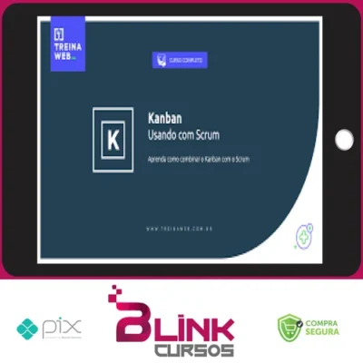 Kanban: Usando com Scrum - TreinaWeb