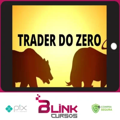Curso Trader do Zero O.B - Gabriel Lobato