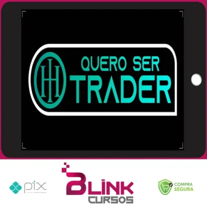 Quero Ser Trader - Harisson Investimentos