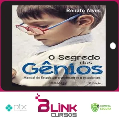O Segredo dos Gênios - Renato Alves