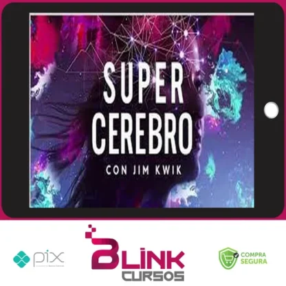 SuperCérebro - Jim Kwik