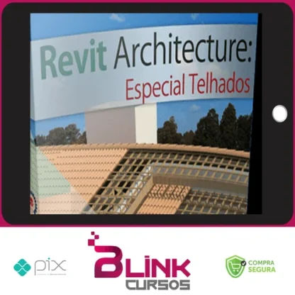 Curso Revit: Especial Telhados - Construir