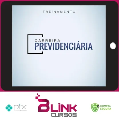 Carreira Previdenciária - Advocacia na Prática