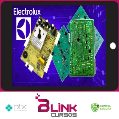 Curso conserto de placas eletrônicas de lavadoras Electrolux - João Luis