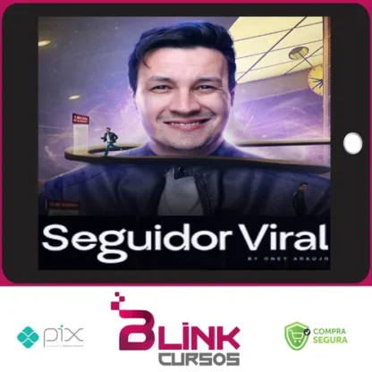 Seguidor Viral - Oney Araujo