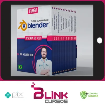 Dominando o Blender: Aprenda de Vez - Wellington Coloni