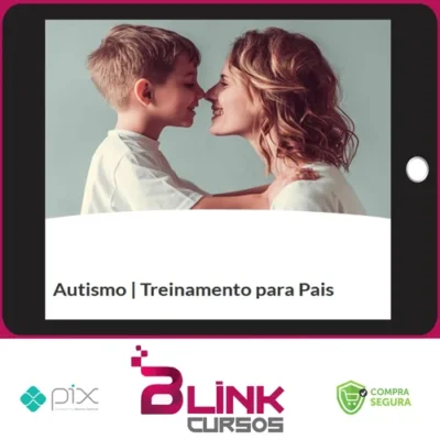 Autismo: Treinamento para Pais - Mayra Gaiato