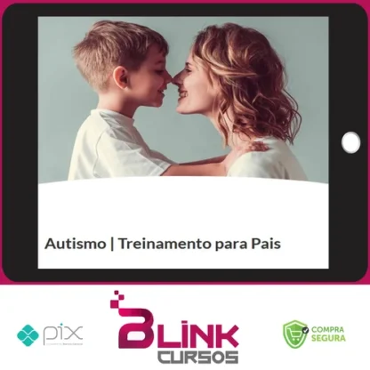 Autismo: Treinamento para Pais - Mayra Gaiato