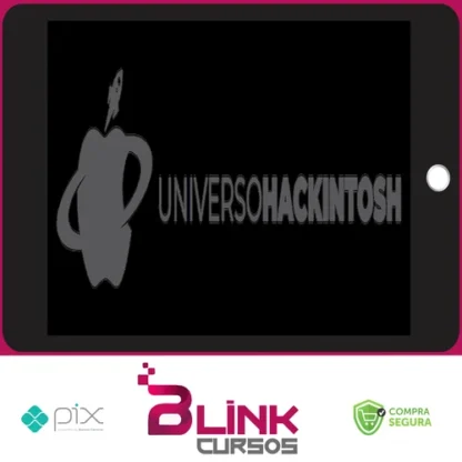 Do Zero ao Hackintosh - Universo Hackintosh