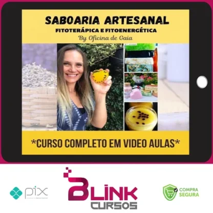 Saboaria Lucrativa Fitoterápica e Fitoenergética 2.0 - Oficina de Gaia