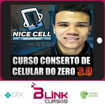 Conserto de Celulares do Zero 3.0 - Renan Nicell