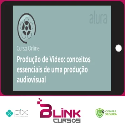 Produção de Video Conceitos Essenciais de uma Produção Audiovisual - André Pilli