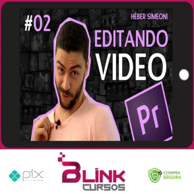 Curso Adobe Premiere CC Treinamento Essencial - Héber Simeoni