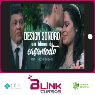 Design Sonoro em Filmes de Casamento - Francisco Cardozo