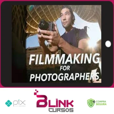 Filmmaking For Photographers - Brandon Li [INGLÊS]