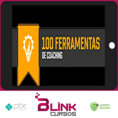 100 Ferramentas Coaching - Caroline Calaça