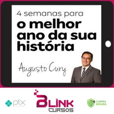 4 Semanas para Mudar a sua História - Augusto Cury