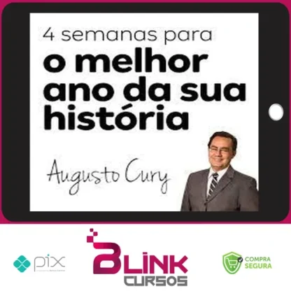 4 Semanas para Mudar a sua História - Augusto Cury