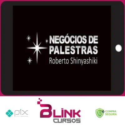 Negócios de Palestras - Roberto Shinyashiki