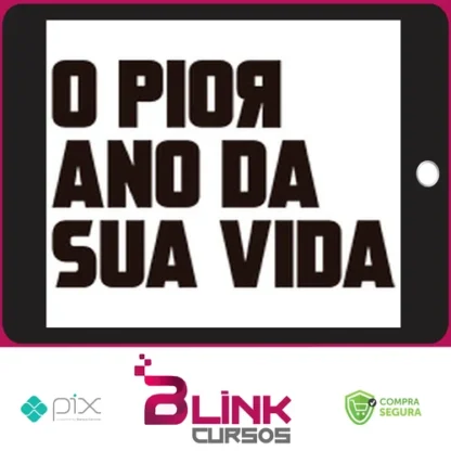 O Pior Ano da Sua Vida - Pablo Marçal