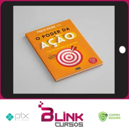 O Poder da Ação - Paulo Vieira