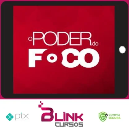 O Poder do Foco - Paulo Vieira
