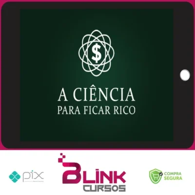 A Ciência Para Ficar Rico - Marcos Trombetta