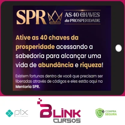 SPR: As 40 Chaves da Prosperidade - Pablo Marçal 2022