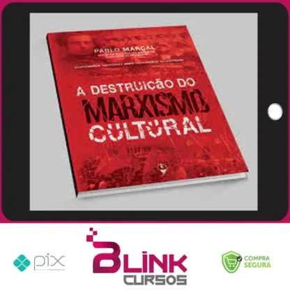 A Destruição do Marxismo Cultural - Pablo Marçal