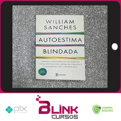 Autoestima Blindada - Willian Marsili