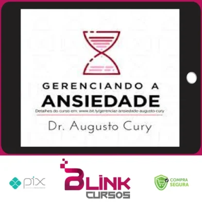 Gerenciando Ansiedade - Augusto Cury