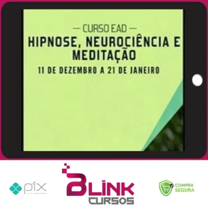 Hipnose, Meditação e Neurociência - Sofia Bauer