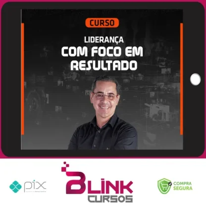 Liderança Com Foco em Resultados - Paulo Vieira