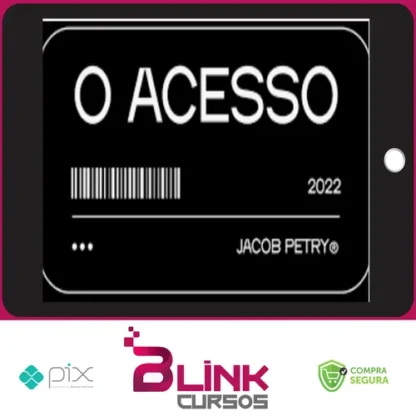 Mentoria O Acesso - Jacob Petry