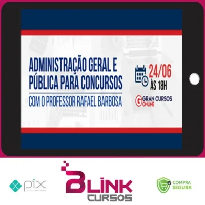 Administração Geral e Pública Para Concursos - Gran Cursos Online