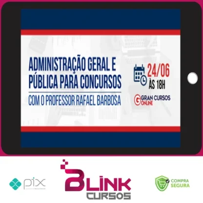 Administração Geral e Pública Para Concursos - Gran Cursos Online