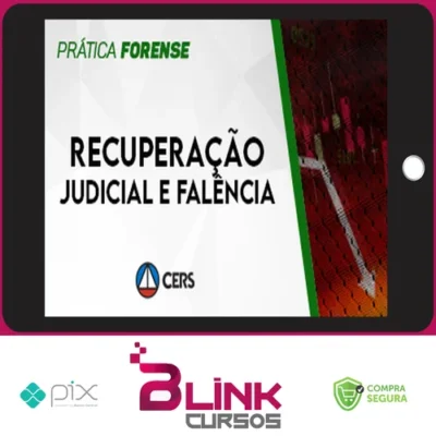 Prática Recuperação Judicial e Falência - CERS