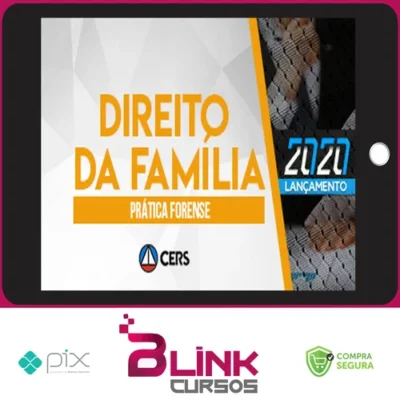 Curso de Prática Forense em Direito de Família - CERS