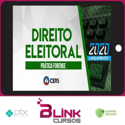 Curso de Prática Forense em Direito Eleitoral - CERS