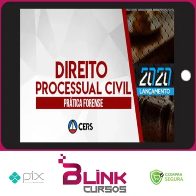 Curso de Prática Forense em Direito Processual Civil - CERS