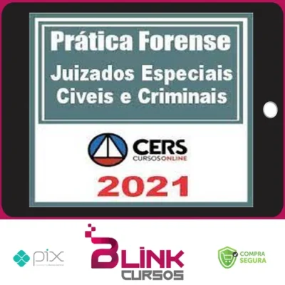 Curso de Prática Forense nos Juizados Especiais Cíveis e Criminais - CERS