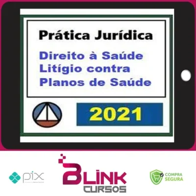 Curso de Prática Forense Sobre Direito à Saúde: Litígio Contra Plano de Saúde - CERS