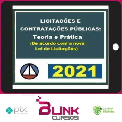 Licitações e Contratações Públicas: Teoria e Prática (De Acordo Com A Nova Lei de Licitações - CERS