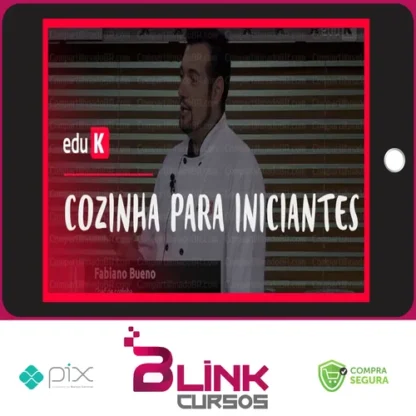 Cozinha para Iniciantes - Fabiano Bueno (EduK)