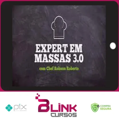 Expert em Massas 3.0 - Chef Robson Roberto